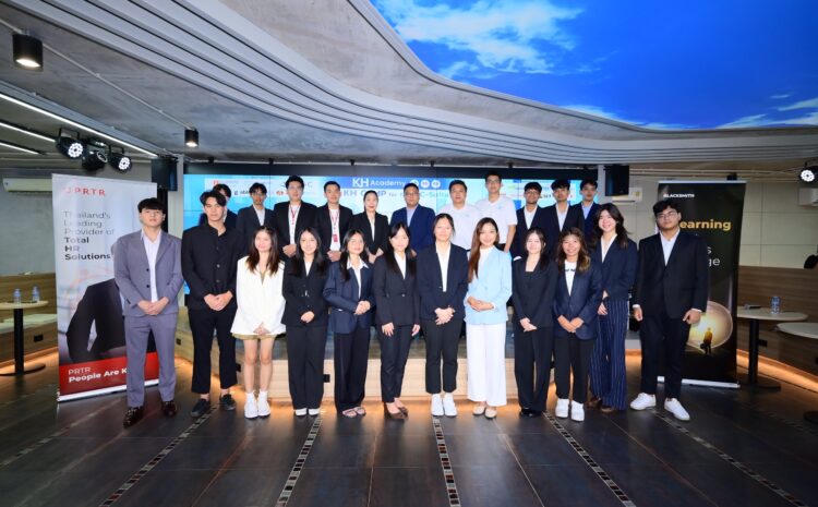  KH Camp for Next C-Suite เปิดทางนิสิตนักศึกษาฝึกงานองค์กรชั้นนำ สร้างเสริมประสบการณ์-วิสัยทัศน์ผู้นำในอนาคต